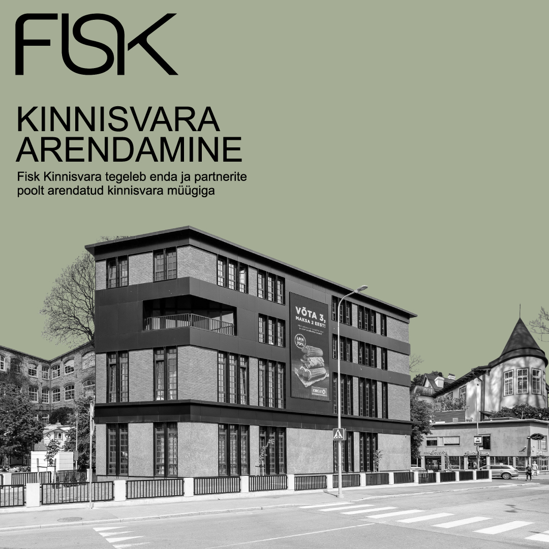 Kinnisvara arendamine ja müük | FISK Kinnisvara